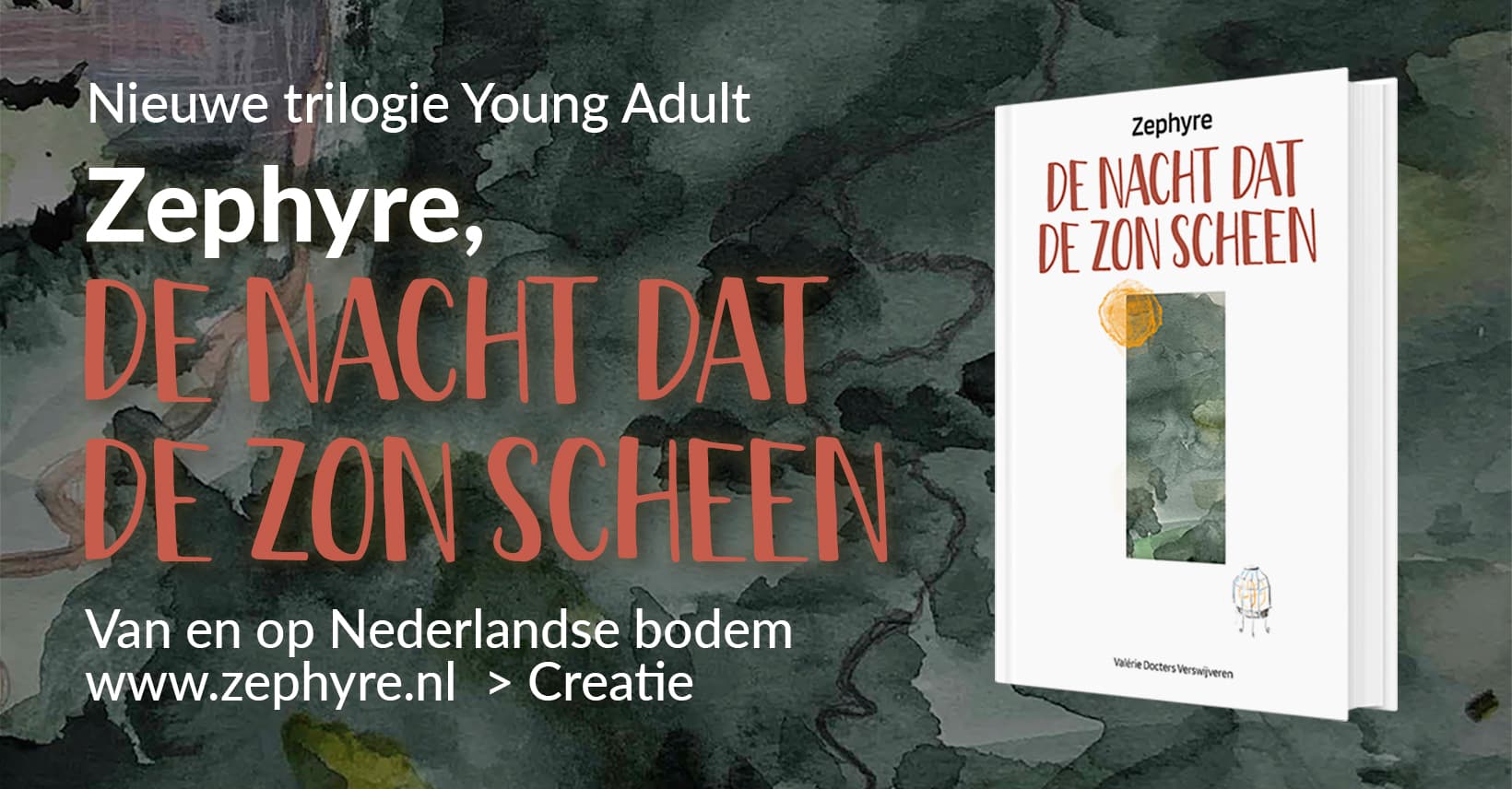 Persbericht: Nieuwe trilogie YA: ‘Zephyre, de nacht dat de zon scheen’ | Van en op Nederlandse bodem